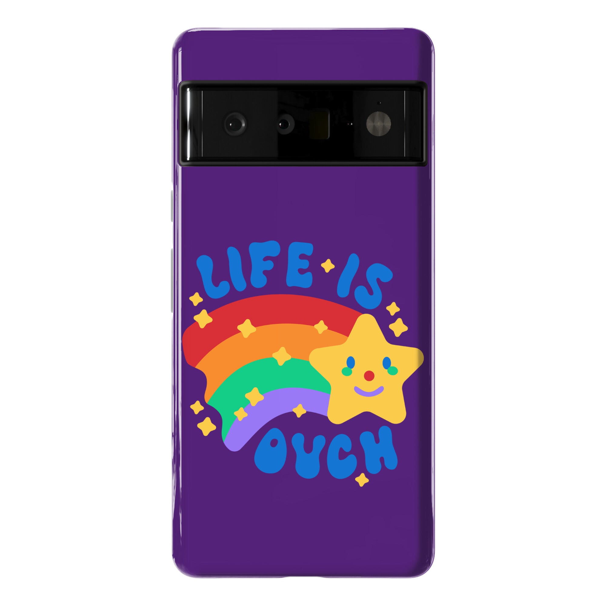 Life Is Ouch Shooting Star Phone Case